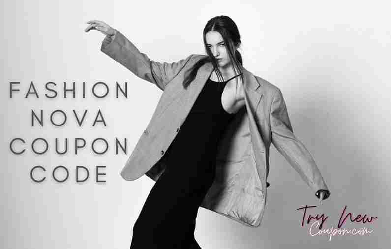 fashion nova coupon code may 2018