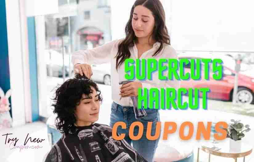 Supercuts Haircut Coupons April 2024 Up to 40 OFF Codes