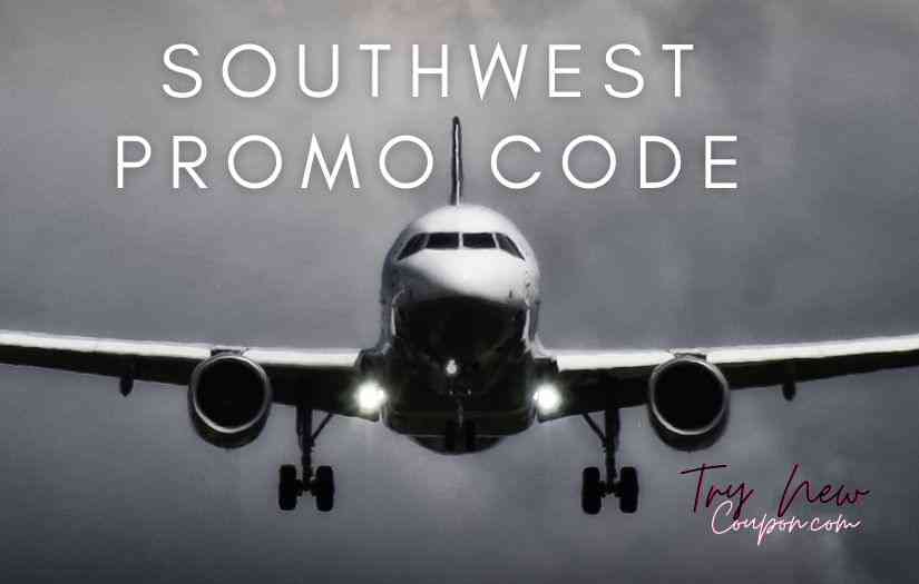 Southwest Promo Code February 2024 Up to 50 OFF Coupons Try New Coupon